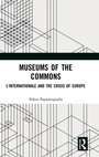 Cover: Museums of the Commons - Routledge