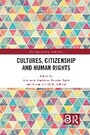 Cover: Culture, Citizenship and Human Rights - Taylor & Francis