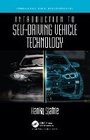 Cover: Introduction to Self-Driving Vehicle Technology - CRC Press