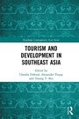 Cover: Tourism and Development in Southeast Asia - Routledge