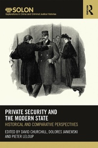 Enlarge image Cover: Private Security and the Modern State - Routledge