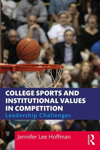 Abbildung von: College Sports and Institutional Values in Competition - Routledge
