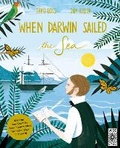 Cover: When Darwin Sailed the Sea - Wide Eyed Editions