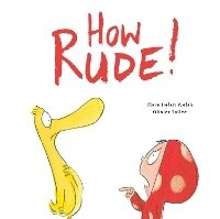 Enlarge image Cover: How Rude! - Words & Pictures