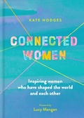 Cover: Connected Women - White Lion Publishing