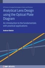 Cover: Analytical Lens Design using the Optical Plate Diagram - Institute of Physics Publishing