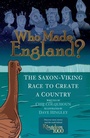 Cover: Who Made England? - The History Press Ltd