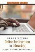 Cover: Demystifying Online Instruction in Libraries - ALA Editions