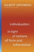 Cover: Individuation in Light of Notions of Form and Information - University of Minnesota Press