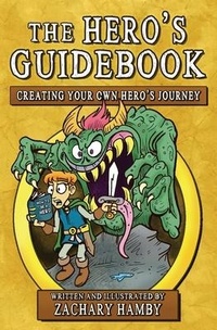 Enlarge image Cover: The Hero's Guidebook - Creative English Teacher Press