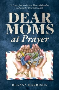 Enlarge image Cover: Dear Moms at Prayer - Entrust Publications