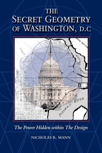 Enlarge image Cover: Secret Geometry of Washington D.C. - Green Magic Publishing
