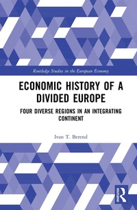 Enlarge image Cover: Economic History of a Divided Europe - Routledge
