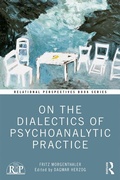 Cover: On the Dialectics of Psychoanalytic Practice - Routledge