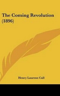 Enlarge image Cover: The Coming Revolution (1896) - Kessinger Publishing