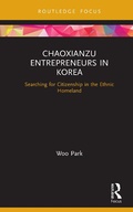 Cover: Chaoxianzu Entrepreneurs in Korea - Routledge