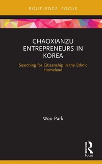 Abbildung von: Chaoxianzu Entrepreneurs in Korea - Routledge