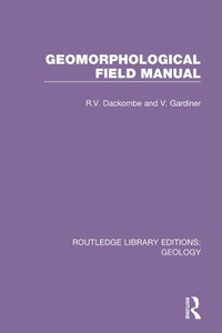 Enlarge image Cover: Geomorphological Field Manual - Routledge