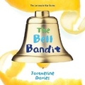 Cover: The Bell Bandit Lib/E - Houghton Mifflin
