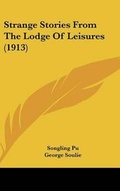 Cover: Strange Stories From The Lodge Of Leisures (1913) - Kessinger Publishing
