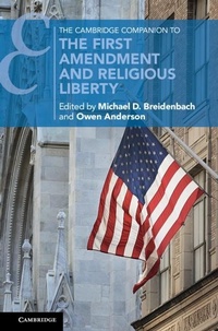 Abbildung von: The Cambridge Companion to the First Amendment and Religious Liberty - Cambridge University Press