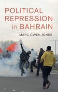 Cover: Political Repression in Bahrain - Cambridge University Press