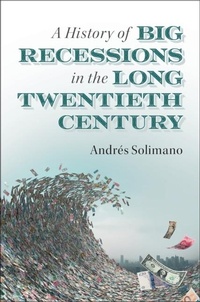 Abbildung von: A History of Big Recessions in the Long Twentieth Century - Cambridge University Press