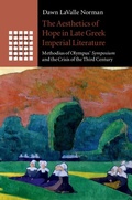 Cover: The Aesthetics of Hope in Late Greek Imperial Literature - Cambridge University Press