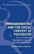 Cover: Phenomenology and the Social Context of Psychiatry - Bloomsbury Academic