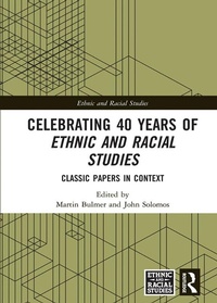 Enlarge image Cover: Celebrating 40 Years of Ethnic and Racial Studies - Routledge