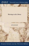 Cover: Mornings in the Library - Gale Ncco, Print Editions