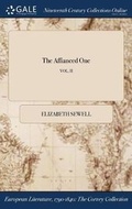 Cover: The Affianced One; Vol. II - Gale Ncco, Print Editions