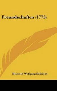 Enlarge image Cover: Freundschaften (1775) - Kessinger Publishing