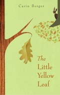 Cover: The Little Yellow Leaf - Greenwillow Books