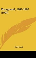 Cover: Porsgrund, 1807-1907 (1907) - Kessinger Publishing