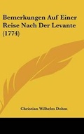 Cover: Bemerkungen Auf Einer Reise Nach Der Levante (1774) - Kessinger Publishing