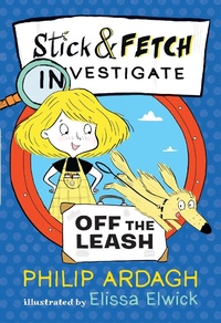 Enlarge image Cover: Stick and Fetch Off the Leash - Walker Books Ltd
