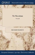 Cover: The Mussulman; Vol. III - Gale Ncco, Print Editions