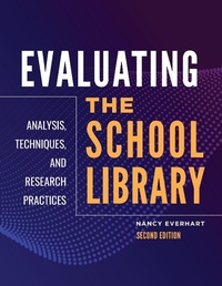 Abbildung von: Evaluating the School Library - Libraries Unlimited Inc