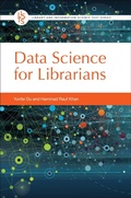 Cover: Data Science for Librarians - Libraries Unlimited Inc