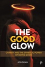 Cover: The Good Glow - Policy Press