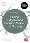 Cover: Clinical Judgement and Decision Making in Nursing - Learning Matters Ltd