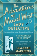 Cover: The Adventures of Maud West, Lady Detective - Picador