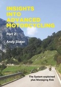Cover: Insights Into Advanced Motorcycling - Part 2 - Nippyfingers Publishing