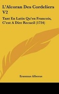 Cover: L'Alcoran Des Cordeliers V2 - Kessinger Publishing