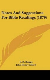 Enlarge image Cover: Notes And Suggestions For Bible Readings (1879) - Kessinger Publishing