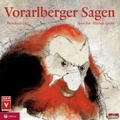Cover: Vorarlberger Sagen - TYROLIS Musik GmbH / Mittenwald