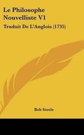 Cover: Le Philosophe Nouvelliste V1 - Kessinger Publishing