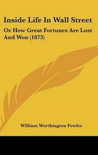 Enlarge image Cover: Inside Life In Wall Street - Kessinger Publishing