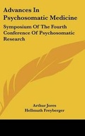 Cover: Advances in Psychosomatic Medicine - Kessinger Publishing